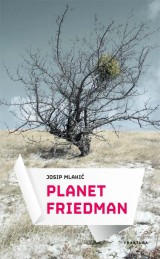 Planet Friedman