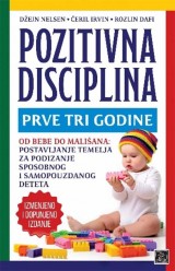 Pozitivna disciplina - prve tri godine