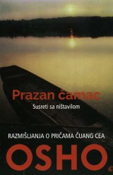 Prazan čamac - Susreti sa ništavilom - Razmišljanja o pričama Čuang Cea