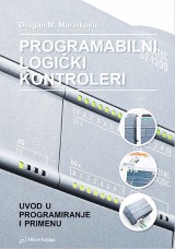 Programabilni logički kontroleri - Uvod u programiranje i primenu