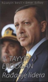 Rađanje lidera: R. Tyyip Erdogan