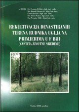 Rekultivacija devastiranih terena rudnika uglja na primjerima u F BiH (zaštita životne sredine)
