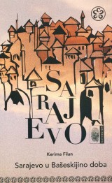 Sarajevo u Bašeskijino doba - Jezik kao stvarnost