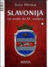 Slavonija od antike do XX. Stoljeća