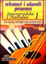 Tekstovi i akordi pesama - Starogradske i narodne 1