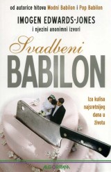 Svadbeni Babilon: iza kulisa najsretnijeg dana
