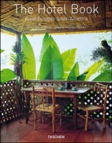 The Hotel Book: South America