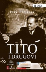 Tito i drugovi  - 2 dio