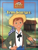 Tom Sawyer - dječiji klasici