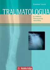 Traumatologija - za studente Zdravstvenog veleučilišta