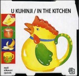 U kuhinji/In the Kitchen