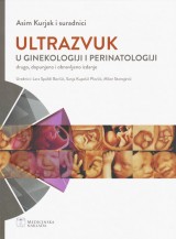 Ultrazvuk u ginekologiji i perinatologiji, drugo, dopunjeno i obnovljeno izdanje