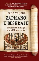 Zapisano u beskraju - Nastanak knjige u antičkom svetu