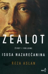 Zealot: Život i vrijeme Isusa iz Nazareta