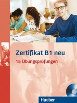 Zertifikat B1 neu Übungsbuch + MP3-CD 15 Übungsprüfungen
