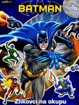 Batman - Zlikovci na okupu