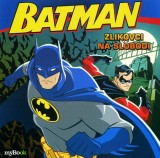 Batman - Zlikovci na slobodi