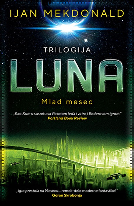 Knjiga "Luna - Mlad mesec", autora Ijan Mekdonald, izdavač Laguna, 2021.