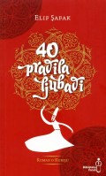Četrdeset pravila ljubavi, roman o Rumiju - 40 pravila ljubavi, roman o Rumiju
