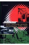 Prilozi izučavanju genocida nad Bošnjacima (1992.-1995.)