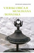 Vjerski običaji Muslimana - Bošnjaka