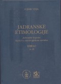 Jadranske etimologije knjiga I