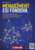 Menadžment ESI fondova - Priručnik o pripremi i provedbi EU projekata