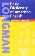 Longman Basic Dictionary of American English (American Basic Dictionary) With Color Illustrations