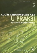 Adobe Dreamweaver CS3 u praksi - 100 najvažnijih postupaka