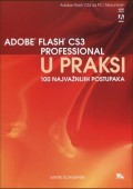 Adobe Flash CS3 profesional u praksi - 100 najvažnijih postupaka