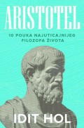 Aristotel, 10 pouka najuticajnijeg filozofa života