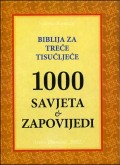 Biblija za trece tisućljeće -1000 savjeta-zapovijedi