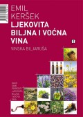 Ljekovita biljna i voćna vina - vinska biljaruša