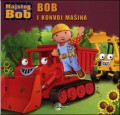 Bob i konvoj mašina - Majstor Bob