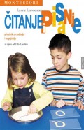 Montessori: Čitanje i pisanje - Za djecu od 3 do 7 godina - Priručnik za roditelje i odgajatelje