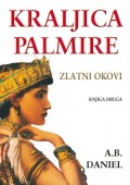 Kraljica Palmire - Zlatni okovi