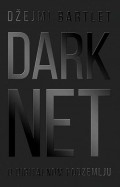 Darknet - U digitalnom podzemlju
