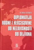 Diplomatija Bosne i Hercegovine od nezavisnosti do Dejtona