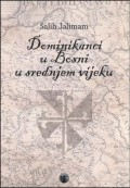 Dominikanci u Bosni u srednjem vijeku