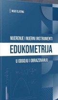 Edukometrija - Mjerenje i mjerni instrumenti u odgoju/obrazovanju