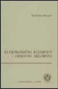 Elektronički elementi i osnovni sklopovi
