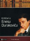 Kritičari o Enesu Durakoviću