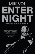 Enter Night - Biografija benda Metalika