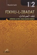 Fikhu-ibadat 1 i 2 udžbenik za prvi i drugi razred Medrese