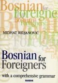 Bosnian for foreigners with a comprehensive grammar + CD