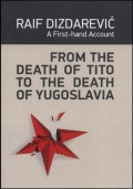 From the death of Tito to the death of Yugoslavia