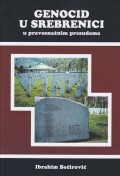 Genocid u Srebrenici u pravosnažnim presudama