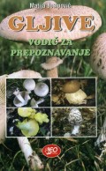 Gljive - vodič za prepoznavanje