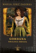 Gordana - kraljica Hrvata - 12 svezaka