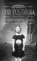 Grad pustoduha - Drugi roman o čudnovatoj deci gospođice Peregrin